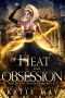 [Death Whisperer 02] • Of Heat and Obsession